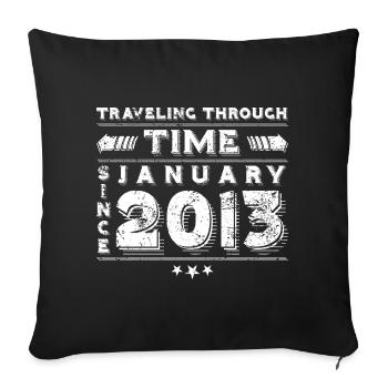 Vintage Zeitreise Geburtstags Design Januar 2013 - Sofakissenbezug 45 x 45 cm - Schwarz - Vorne