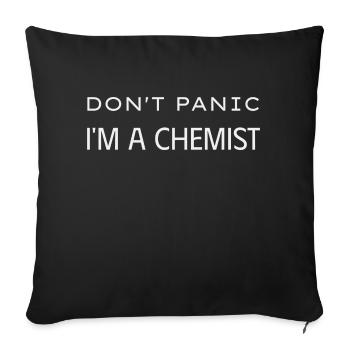 Don t panic I m a chemist - Sofa pillowcase 17,3'' x 17,3'' (45 x 45 cm) - black - Front