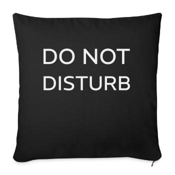 DO NOT DISTURB - Sofa pillowcase 17,3'' x 17,3'' (45 x 45 cm) - black - Front