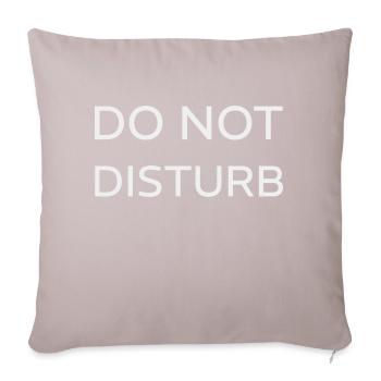DO NOT DISTURB - Sofa pillowcase 17,3'' x 17,3'' (45 x 45 cm) - light taupe - Front