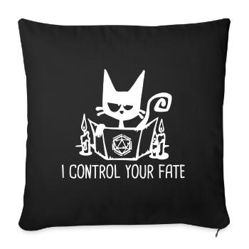 I CONTROL YOUR FATE Funny Role Playing Cat RPG - Sofa pillowcase 17,3'' x 17,3'' (45 x 45 cm) - black - Front