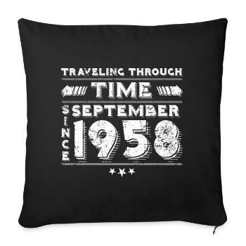Vintage Zeitreise Geburtstags Design September 195 - Sofakissenbezug 45 x 45 cm - Schwarz - Vorne