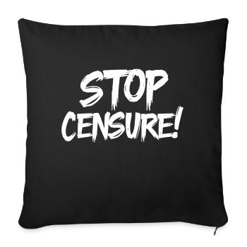 Stop censure - Housse de coussin décorative 45 x 45 cm - noir - Devant