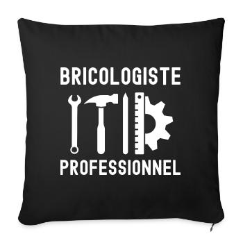 bricoleur bricolage humour - Housse de coussin décorative 45 x 45 cm - noir - Devant
