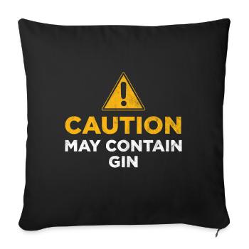May Contain Gin - Sofa pillowcase 17,3'' x 17,3'' (45 x 45 cm) - black - Front