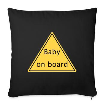 Baby on board - Sofa pillowcase 17,3'' x 17,3'' (45 x 45 cm) - black - Front