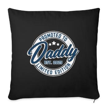 Promotion to Dad 2025 - Sofa pillowcase 17,3'' x 17,3'' (45 x 45 cm) - black - Front