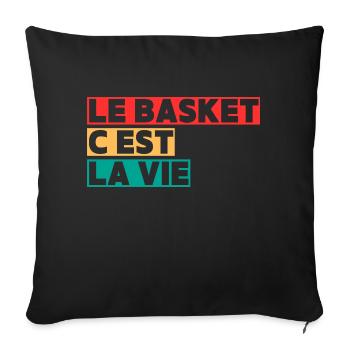 basketball is life,Basketball,Basketball,Sport - Sofa pillowcase 17,3'' x 17,3'' (45 x 45 cm) - black - Front