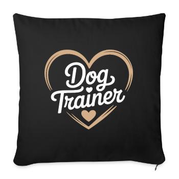 Dog trainer - Sofa pillowcase 17,3'' x 17,3'' (45 x 45 cm) - black - Front