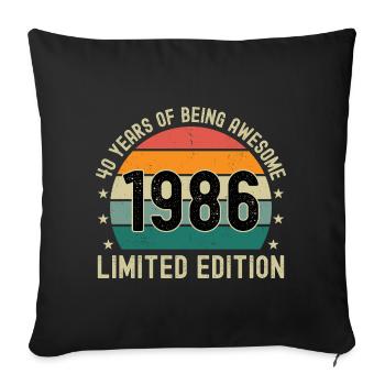 40 ans d’être génial 1986 Édition limitée - Housse de coussin décorative 45 x 45 cm - noir - Devant