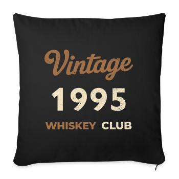 Vintage 1995 – Whiskey Club Retro Birth Year - Sofa pillowcase 17,3'' x 17,3'' (45 x 45 cm) - black - Front
