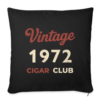 Vintage 1972 Cigar Club Retro Geburtsjahr Geschenk - Sofakissenbezug 45 x 45 cm - Schwarz - Vorne