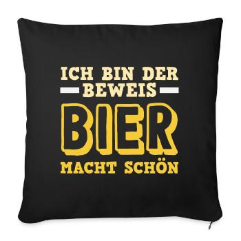 Je suis la preuve – la bière te rend belle - Housse de coussin décorative 45 x 45 cm - noir - Devant
