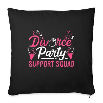 Divorce Party Support Squad Funny Pink Tee Design - Sofa pillowcase 17,3'' x 17,3'' (45 x 45 cm) - black - Front