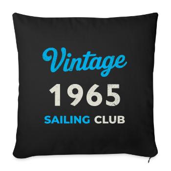 Vintage 1965 – Sailing Club Retro Birth Year - Sofa pillowcase 17,3'' x 17,3'' (45 x 45 cm) - black - Front