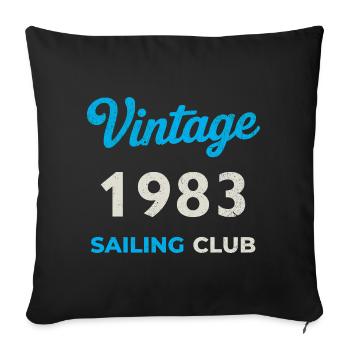 Vintage 1983 – Sailing Club Retro Birth Year - Sofa pillowcase 17,3'' x 17,3'' (45 x 45 cm) - black - Front