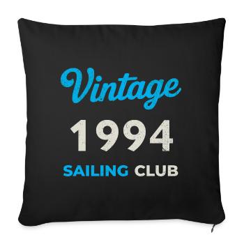 Vintage 1994 – Sailing Club Retro Birth Year - Sofa pillowcase 17,3'' x 17,3'' (45 x 45 cm) - black - Front