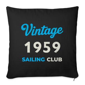 Vintage 1959 – Sailing Club Retro Geburtsjahr - Sofakissenbezug 45 x 45 cm - Schwarz - Vorne
