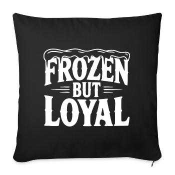 Frozen but Loyal - Sofa pillowcase 17,3'' x 17,3'' (45 x 45 cm) - black - Front