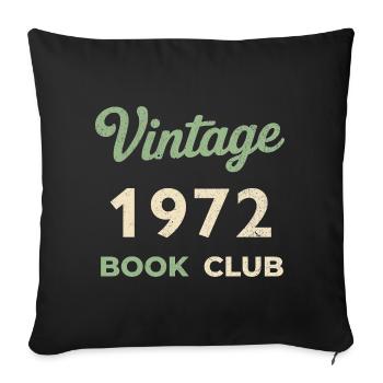 Vintage 1972 Book Club Retro Geburtsjahr Geschenk - Sofakissenbezug 45 x 45 cm - Schwarz - Vorne