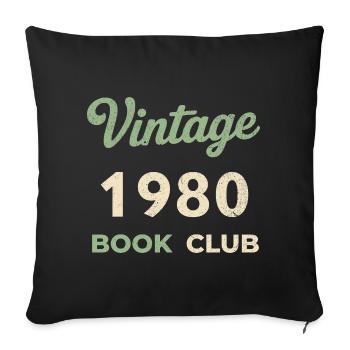 Vintage 1980's Book Club Retro Birth Year Gift - Sofa pillowcase 17,3'' x 17,3'' (45 x 45 cm) - black - Front