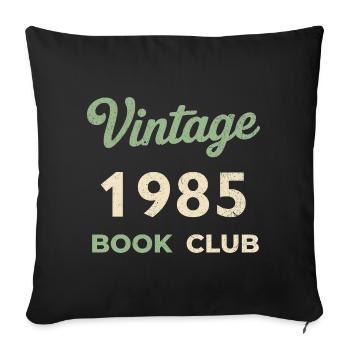 Cadeau rétro de l’année de naissance du club de lecture vintage 1985 - Housse de coussin décorative 45 x 45 cm - noir - Devant