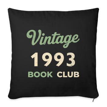 Cadeau rétro de l’année de naissance vintage du club de lecture 1993 - Housse de coussin décorative 45 x 45 cm - noir - Devant