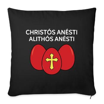 Christos Anesti Alithos Anesti Greek Easter - Sofa pillowcase 17,3'' x 17,3'' (45 x 45 cm) - black - Front