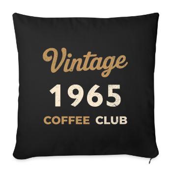 Vintage 1965 – Coffee Club Retro Birth Year - Sofa pillowcase 17,3'' x 17,3'' (45 x 45 cm) - black - Front