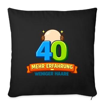 40 Expérience de plus Moins de cheveux - Housse de coussin décorative 45 x 45 cm - noir - Devant