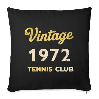 Vintage 1972 Tennis Club Retro Geburtstag Geschenk - Sofakissenbezug 45 x 45 cm - Schwarz - Vorne