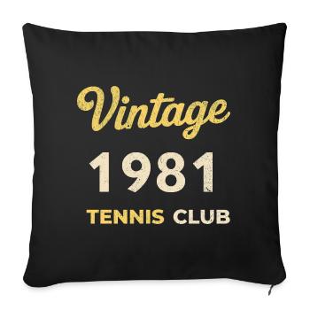Vintage 1981 Tennis Club Retro Geburtstag Geschenk - Sofakissenbezug 45 x 45 cm - Schwarz - Vorne