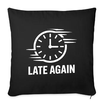 Late Again Time Blindness - Sofa pillowcase 17,3'' x 17,3'' (45 x 45 cm) - black - Front