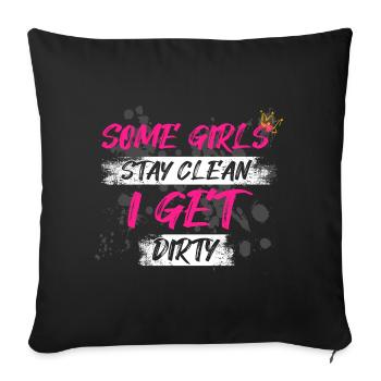 Some girls stay clean Schlammlauf Mud Run - Sofa pillowcase 17,3'' x 17,3'' (45 x 45 cm) - black - Front