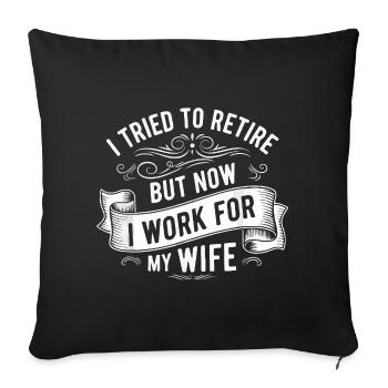 Pension échouée : Travailler pour une femme maintenant - Housse de coussin décorative 45 x 45 cm - noir - Devant