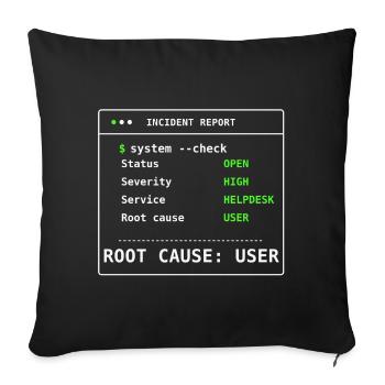 System Check Incident Report IT Humor Geschenk - Sofakissenbezug 45 x 45 cm - Schwarz - Vorne