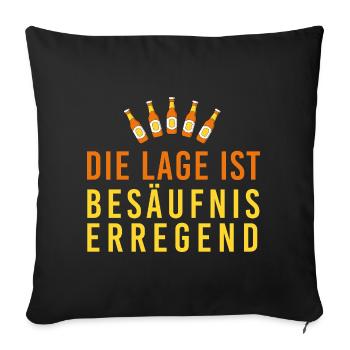 Die Lage ist besäufniserregend, Bierflaschen, JGA, - Sofakissenbezug 45 x 45 cm - Schwarz - Vorne
