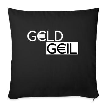GeldGeil - Sofakissenbezug 45 x 45 cm - Schwarz - Vorne