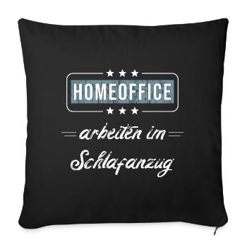 Homeoffice arbeiten im Schlafanzug - Sofakissenbezug 45 x 45 cm - Schwarz - Vorne