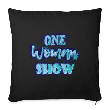 One Woman Show (lettering) - Sofa pillowcase 17,3'' x 17,3'' (45 x 45 cm) - black - Front