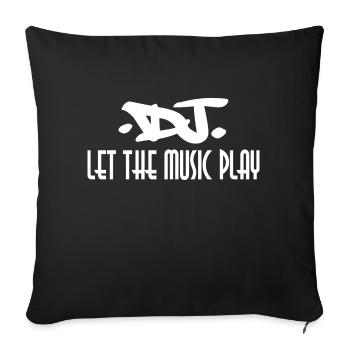 DJ let the music play - Housse de coussin décorative 45 x 45 cm - noir - Devant