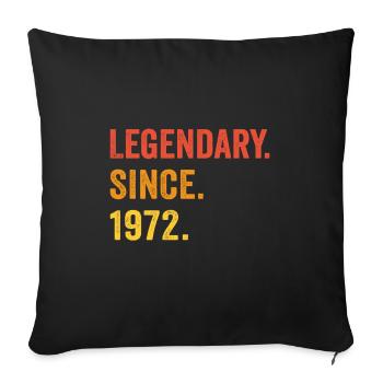 Legendary since 1972 - Sofa pillowcase 17,3'' x 17,3'' (45 x 45 cm) - black - Front