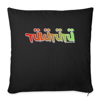 Das neue Tülütütü - Sofakissenbezug 45 x 45 cm - Schwarz - Vorne