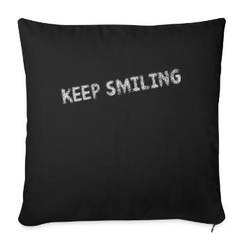 Keep smiling - stay positive - Sofa pillowcase 17,3'' x 17,3'' (45 x 45 cm) - black - Front