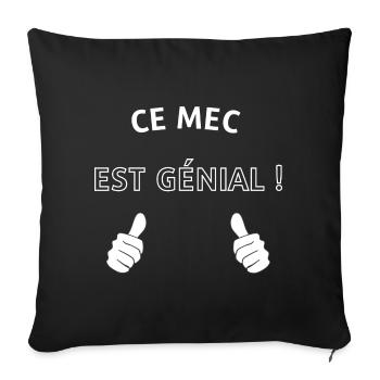 Ce mec est génial - Housse de coussin décorative 45 x 45 cm - noir - Devant