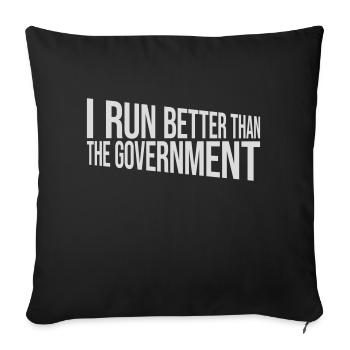 run better than government - Sofa pillowcase 17,3'' x 17,3'' (45 x 45 cm) - black - Front