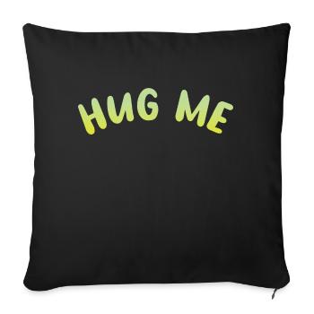 hug me - Sofakissenbezug 45 x 45 cm - Schwarz - Vorne