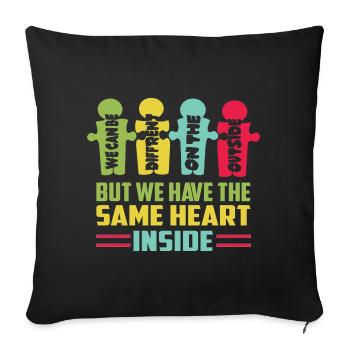 Everyone has the same heart - Sofa pillowcase 17,3'' x 17,3'' (45 x 45 cm) - black - Front