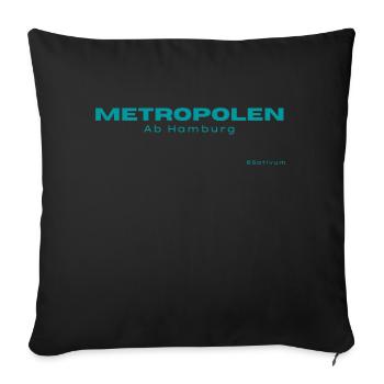 Metropolen ab Hamburg - feiere Deine Reise! - Sofakissenbezug 45 x 45 cm - Schwarz - Vorne