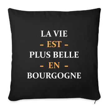 La vie est plus belle en Bourgogne - Housse de coussin décorative 45 x 45 cm - noir - Devant